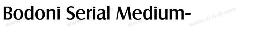 Bodoni Serial Medium字体转换 Bodoni Serial Medium字体转换
